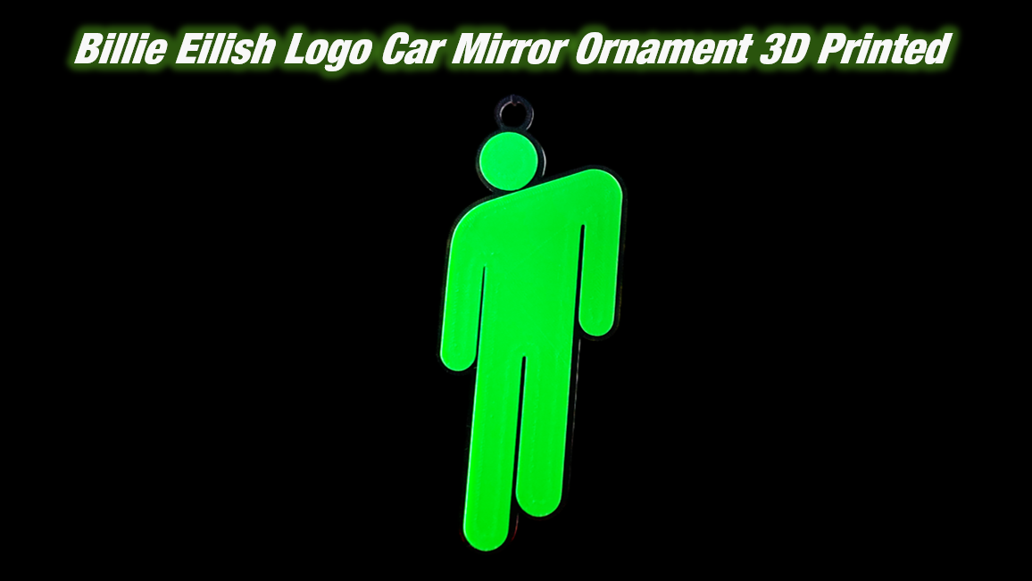 Billie Eilish Rearview Mirror Car Ornament 3D Printed
