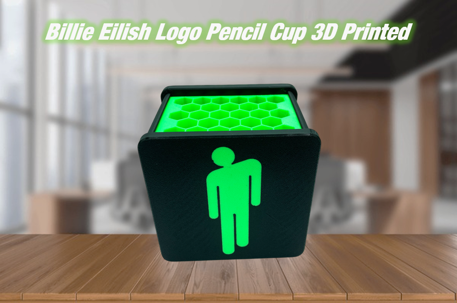 Billie Eilish Logo Pencil Cup 3D Printed