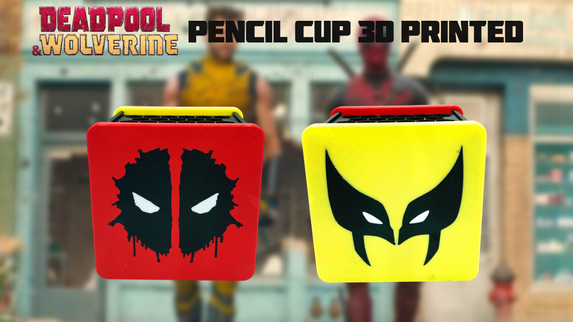 Deadpool Wolverine Pencil Cup 3D Printed