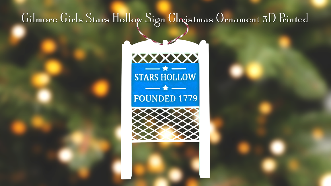 Gilmore Girls Stars Hollow Sign Christmas Ornament 3D Printed