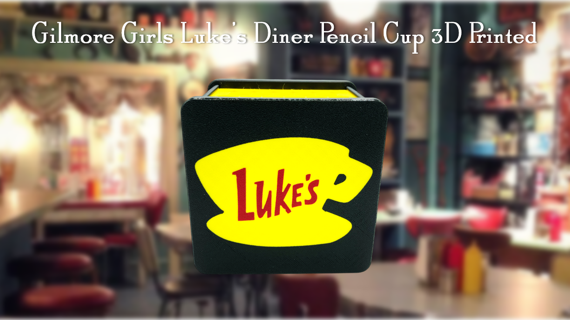 Gilmore Girls Luke's Diner Pencil Cup 3D Printed